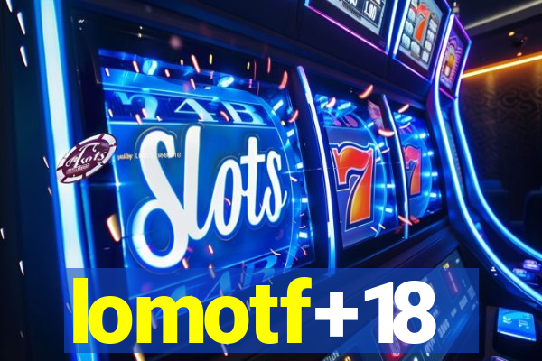 lomotf+18