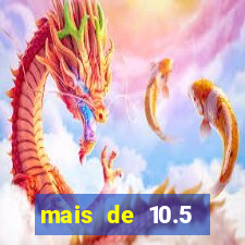 mais de 10.5 escanteios o que significa