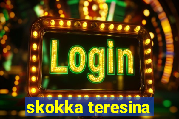 skokka teresina
