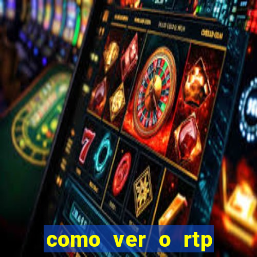 como ver o rtp dos slots