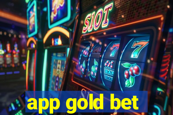 app gold bet