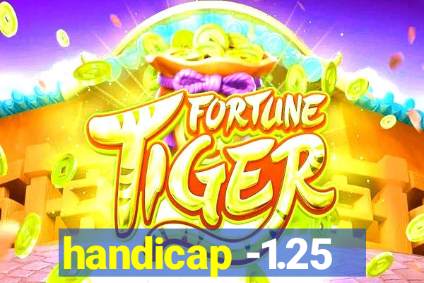 handicap -1.25