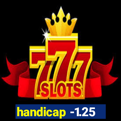 handicap -1.25