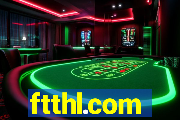 ftthl.com