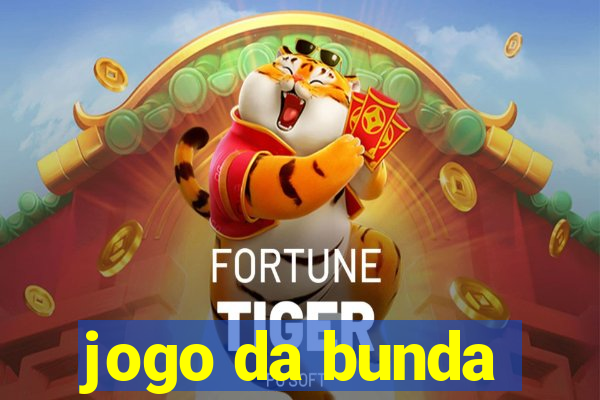 jogo da bunda