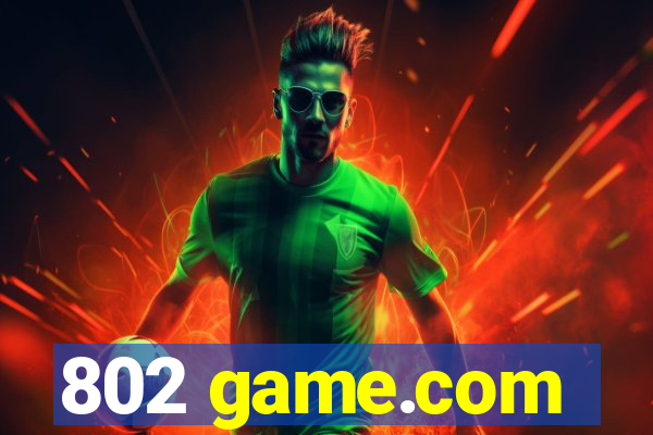 802 game.com