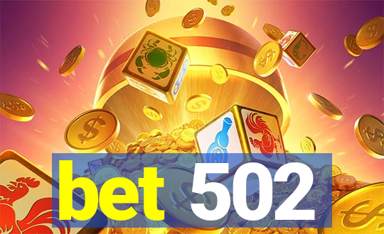 bet 502