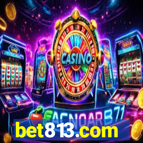 bet813.com