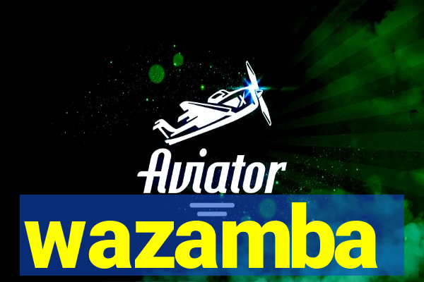 wazamba
