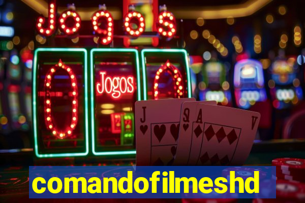 comandofilmeshd.site