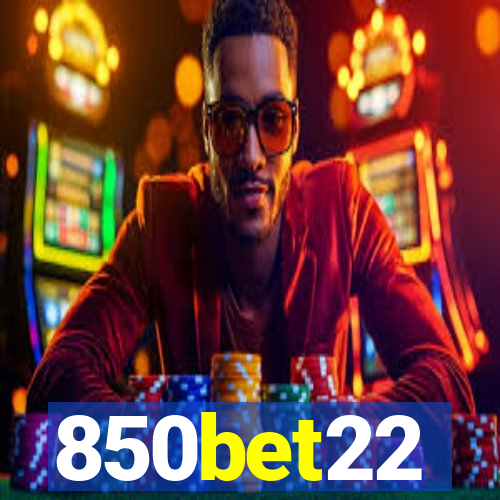 850bet22