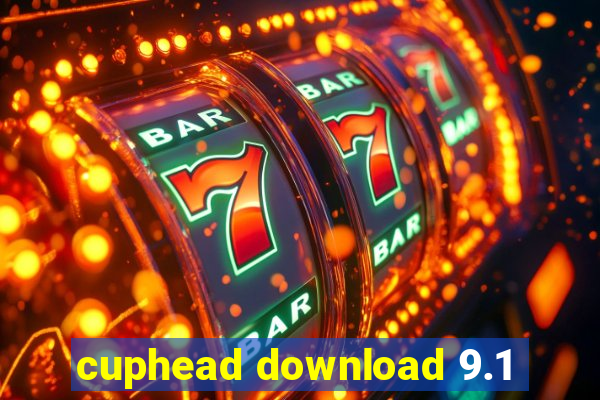cuphead download 9.1
