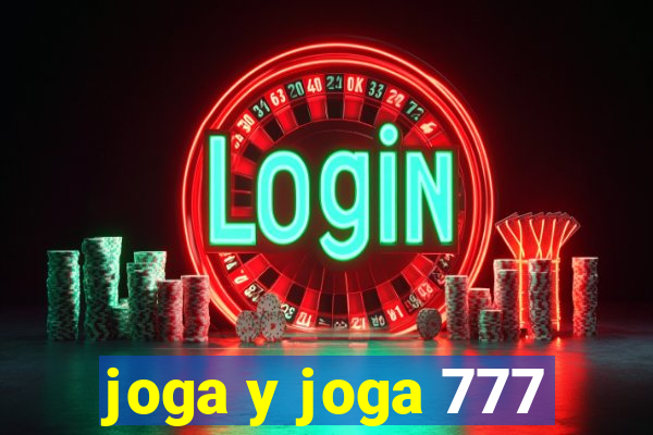 joga y joga 777