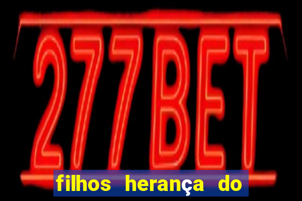 filhos herança do senhor mensagem
