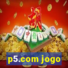 p5.com jogo