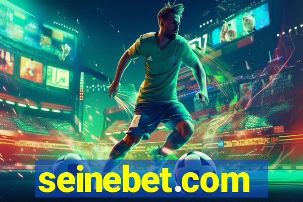 seinebet.com
