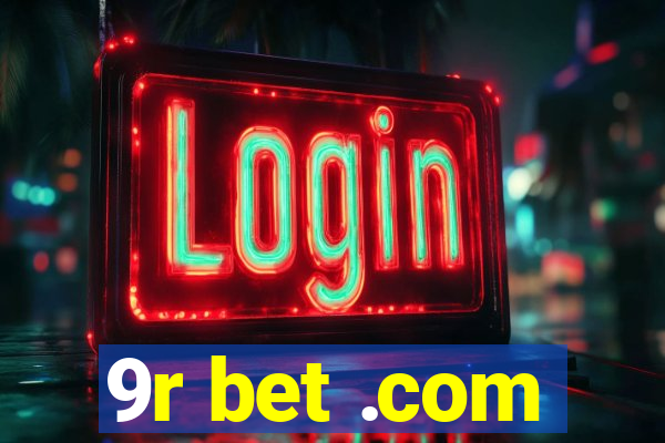 9r bet .com