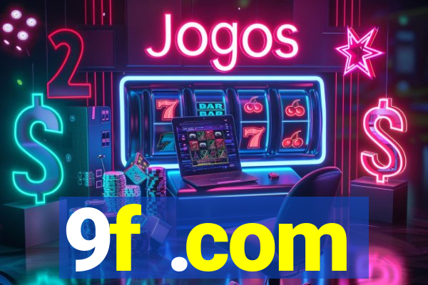 9f .com