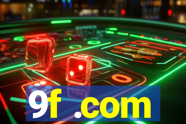 9f .com