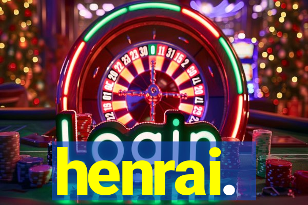 henrai.