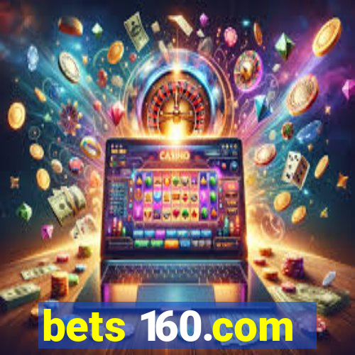 bets 160.com