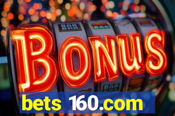 bets 160.com