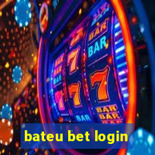 bateu bet login