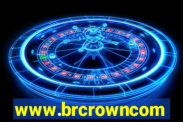 www.brcrowncom