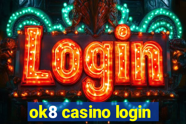 ok8 casino login