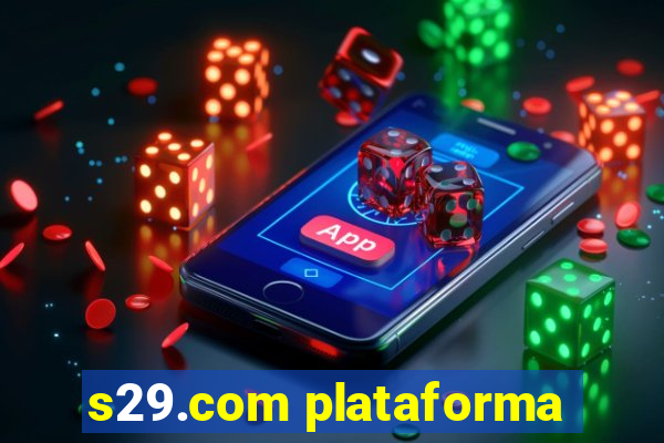 s29.com plataforma