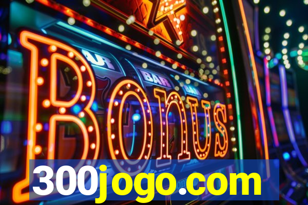 300jogo.com