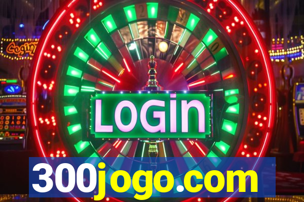 300jogo.com