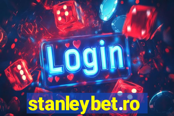 stanleybet.ro