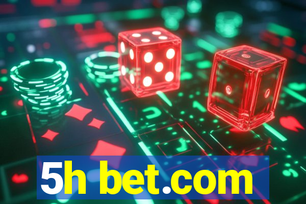 5h bet.com