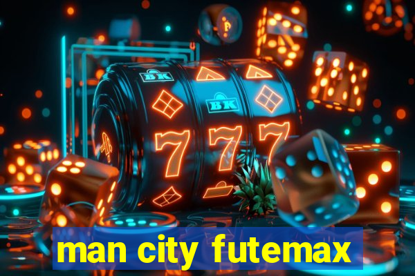 man city futemax