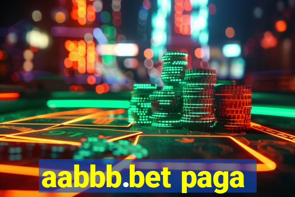 aabbb.bet paga
