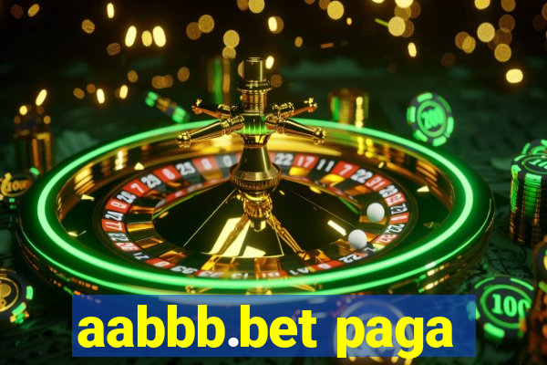 aabbb.bet paga
