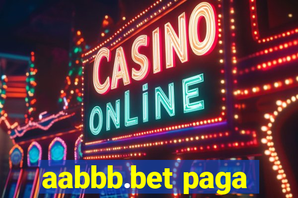 aabbb.bet paga