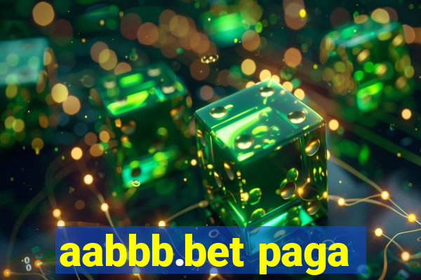 aabbb.bet paga