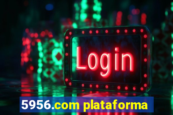 5956.com plataforma