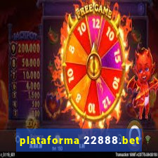 plataforma 22888.bet