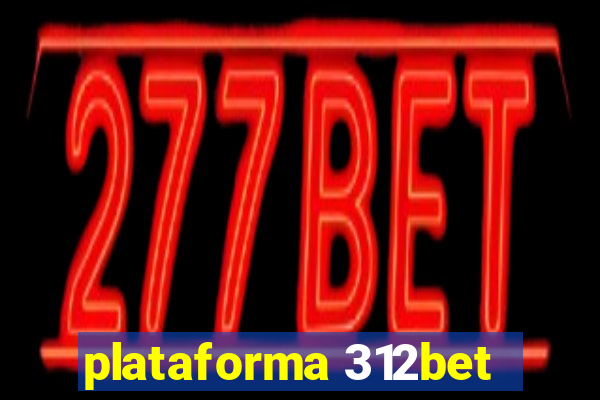 plataforma 312bet