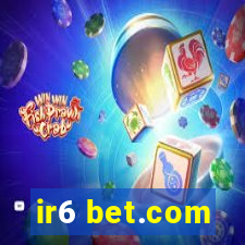 ir6 bet.com