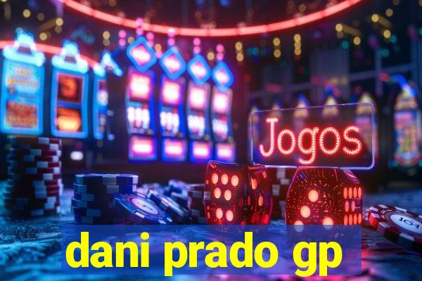 dani prado gp