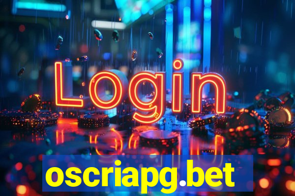 oscriapg.bet