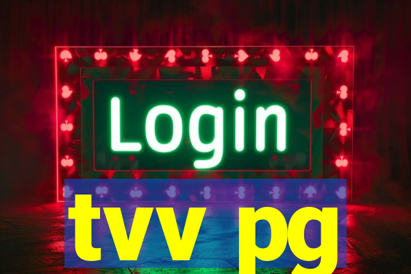 tvv pg