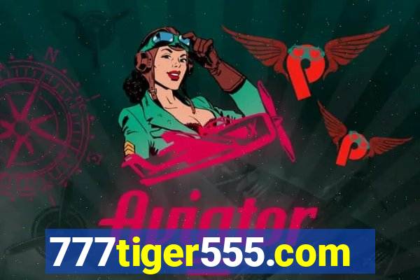 777tiger555.com