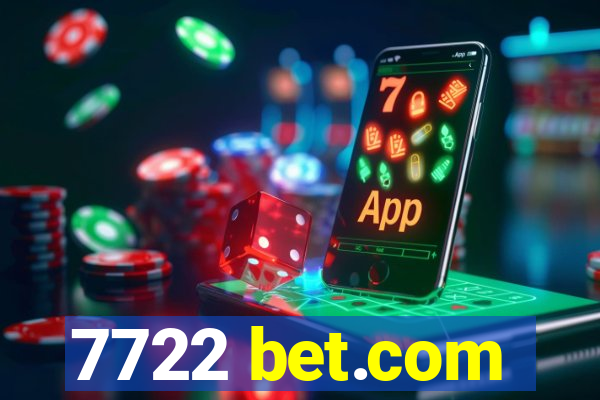 7722 bet.com