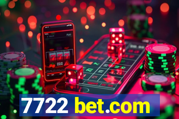 7722 bet.com