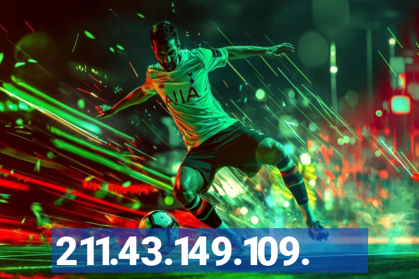 211.43.149.109.